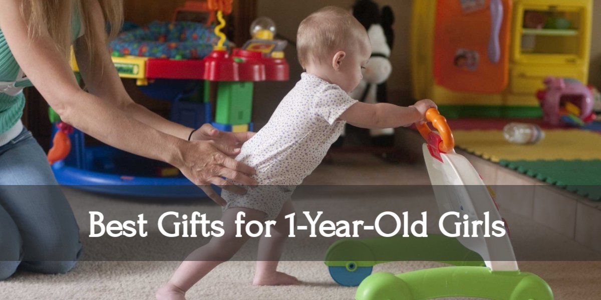 10 Best Toys & Gift Ideas for OneYearOld Girls in 2020